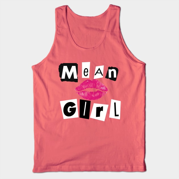 Mean Girl Tank Top by AmandaPandaBrand